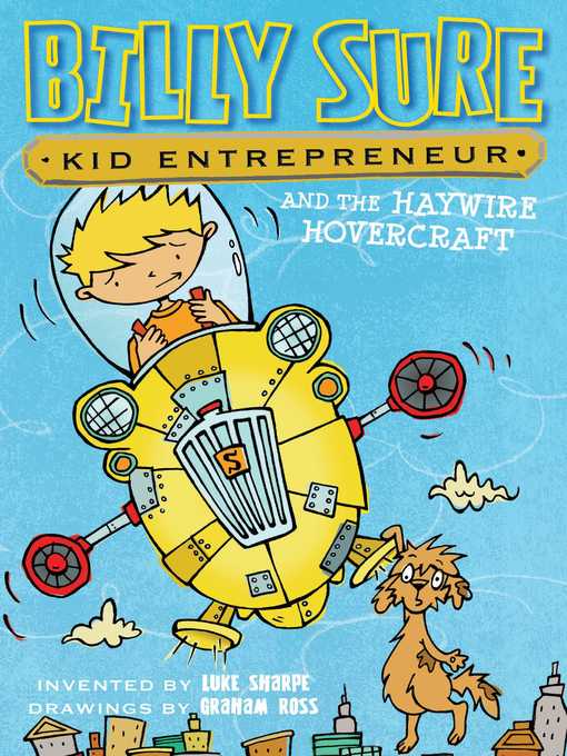 Upplýsingar um Billy Sure Kid Entrepreneur and the Haywire Hovercraft eftir Luke Sharpe - Biðlisti